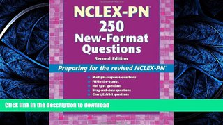 FAVORIT BOOK NCLEX-PNÂ®  250 New-Format Questions: Preparing for the Revised NCLEX-PNÂ® (Nursing