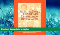 FAVORIT BOOK Pediatric Nurse Practitioner Certification Review Guide / Editors, Virginia Layng