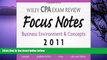 Pre Order Wiley CPA Examination Review Focus Notes: Business Environment and Concepts 2011 Kevin