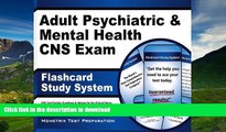 READ THE NEW BOOK Adult Psychiatric   Mental Health CNS Exam Flashcard Study System: CNS Test
