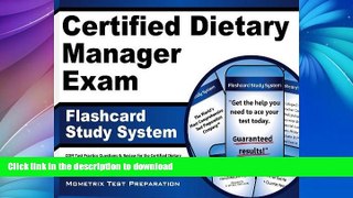 READ THE NEW BOOK Certified Dietary Manager Exam Flashcard Study System: CDM Test Practice