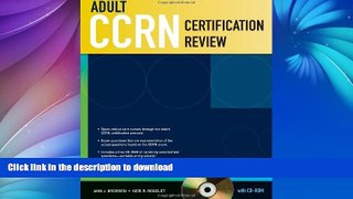 FAVORIT BOOK Adult CCRN Certification Review With CD-ROM READ PDF FILE ONLINE