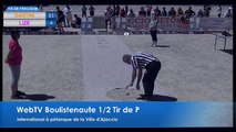 Epreuve de tir de précision à pétanque de la Ville d'Ajaccio 16 et 17 juillet 2016 : Demi-finale Santini VS Lize