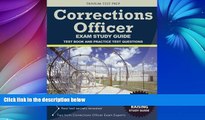 Pre Order Corrections Officer Exam Study Guide: Test Book and Practice Test Questions Corrections