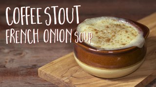 How to Make Coffee Stout French Onion Soup