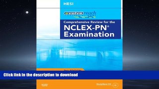 READ THE NEW BOOK Evolve Reach Testing and Remediation Comprehensive Review for the NCLEX-PNÂ®