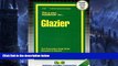 Pre Order Glazier(Passbooks) (Career Examination Passbooks) Jack Rudman mp3