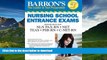 FAVORIT BOOK Barron s Nursing School Entrance Exams, 5th Edition: HESI A2  /  NET / NLN PAX-RN /