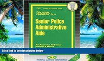 Price Senior Police Administrative Aide(Passbooks) (Career Examination Passbooks) Jack Rudman For