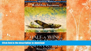 READ  Half a Wing, Three Engines and a Prayer: B-17s over Germany  BOOK ONLINE