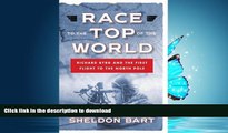 READ THE NEW BOOK Race to the Top of the World: Richard Byrd and the First Flight to the North