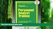 Best Price Personnel Analyst Trainee(Passbooks) (Career Examination Series C-2395) Jack Rudman For