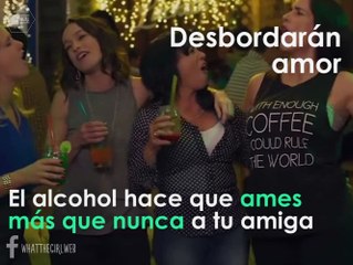 10 Cosas que pasan cuando te emborrachas con tu mejor amiga