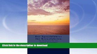 READ BOOK  Der SprachfÃ¼hrer fÃ¼r Kreuzfahrten: Ihr Begleiter fÃ¼r die nÃ¤chste Kreuzfahrt