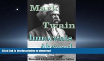 READ THE NEW BOOK The Innocents Abroad (Fully Illustrated   Enhanced Collectors  Edition) READ EBOOK