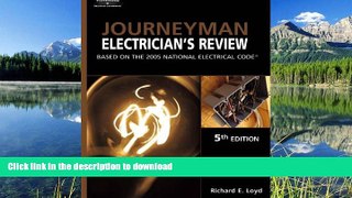 READ THE NEW BOOK Journeyman Electrician s Review: Based on the 2005 National Electric Code