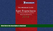 FAVORIT BOOK MICHELIN Guide San Francisco Bay Area   Wine Country 2014: Restaurants (Michelin