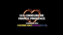 Les Choeurs de France Provence - Vivre pour le meilleur