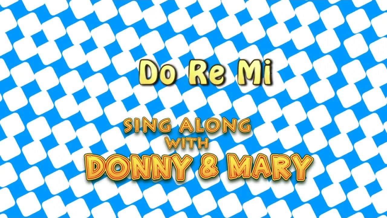Sing Along With Donny & Mary - Do Re Mi