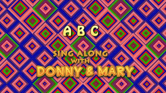 Sing Along With Donny & Mary - ABC