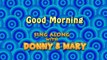 Sing Along With Donny & Mary - Good Morning