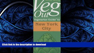 FAVORIT BOOK Veg Out: Vegetarian Guide to New York City, 2nd Edition READ EBOOK