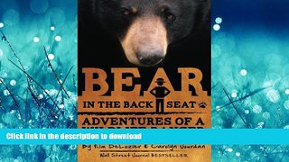 FAVORIT BOOK Bear in the Back Seat: Adventures of a Wildlife Ranger in the Great Smoky Mountains