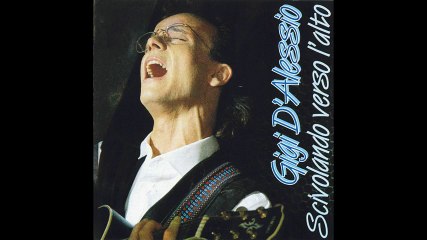 Gigi D Alessio - Nun ce fa sentere