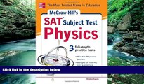 Online Christine Caputo McGraw-Hill s SAT Subject Test Physics (McGraw-Hill s SAT Physics)