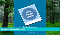 Price English Grammar: Clear and Simple Lessons: 14 Easy to Understand Lessons based on the New
