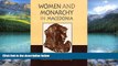Price Women and Monarchy in Macedonia (Oklahoma Series in Classical Culture) Elizabeth Donnelly