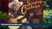 Best Price Singing Cowboys Douglas Green On Audio