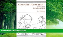 Price Pharaoh Triumphant: The Life and Times of Ramesses Ii, King of Egypt (Egyptology) (Aris and