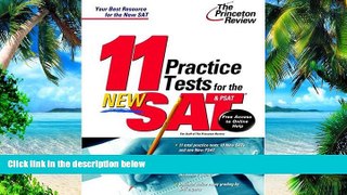 Best Price 11 Practice Tests for the New SAT and PSAT: With Free Access to Online Score Reports