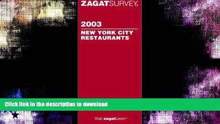 READ BOOK  Zagat New York City Restuarants (Zagat Survey: New York City Restaurants) FULL ONLINE