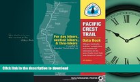FAVORIT BOOK Pacific Crest Trail Data Book: Mileages, Landmarks, Facilities, Resupply Data, and