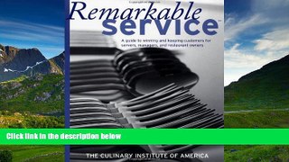 READ THE NEW BOOK Remarkable Service: A Guide to Winning and Keeping Customers for Servers,