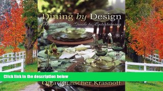 FAVORIT BOOK Dining by Design: The Creative Guide to Entertaining by Olga Tuchscher Krasnoff