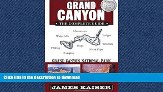 READ THE NEW BOOK Grand Canyon: The Complete Guide: Grand Canyon National Park (Full Color Travel