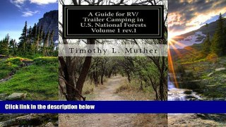 FAVORIT BOOK A Guide for RV/Trailer Camping in U.S. National Forests Volume 1: Helping to find