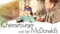 Cheeseburger von McDonald's vs. Selfmade - Well done!