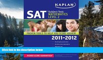 Buy Kaplan Kaplan SAT Subject Test Mathematics Level 2 2011-2012 (Kaplan SAT Subject Tests: