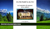 FAVORIT BOOK On the Road in an RV: An Inspiration for Explorers   Fun Seekers. Bill Hakanson TRIAL