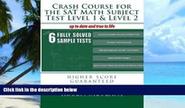 Best Price Crash Course for the SAT Math Subject Test Level 1   Level 2: higher score guaranteed