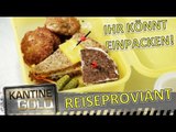 Reiseproviant für den Urlaub: Ihr könnt einpacken! - Kantine Gold