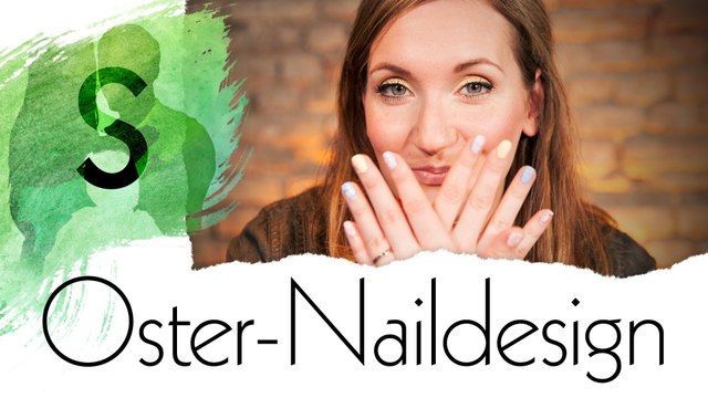 Bunte Nägel zu Ostern; Tipps von Tine - Survival Guide