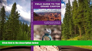 FAVORIT BOOK Field Guide to the Grand Canyon: An Introduction to Familiar Plants and Animals