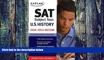 Price Kaplan SAT Subject Test: U.S. History 2009-2010 Edition (Kaplan SAT Subject Tests: U.S.