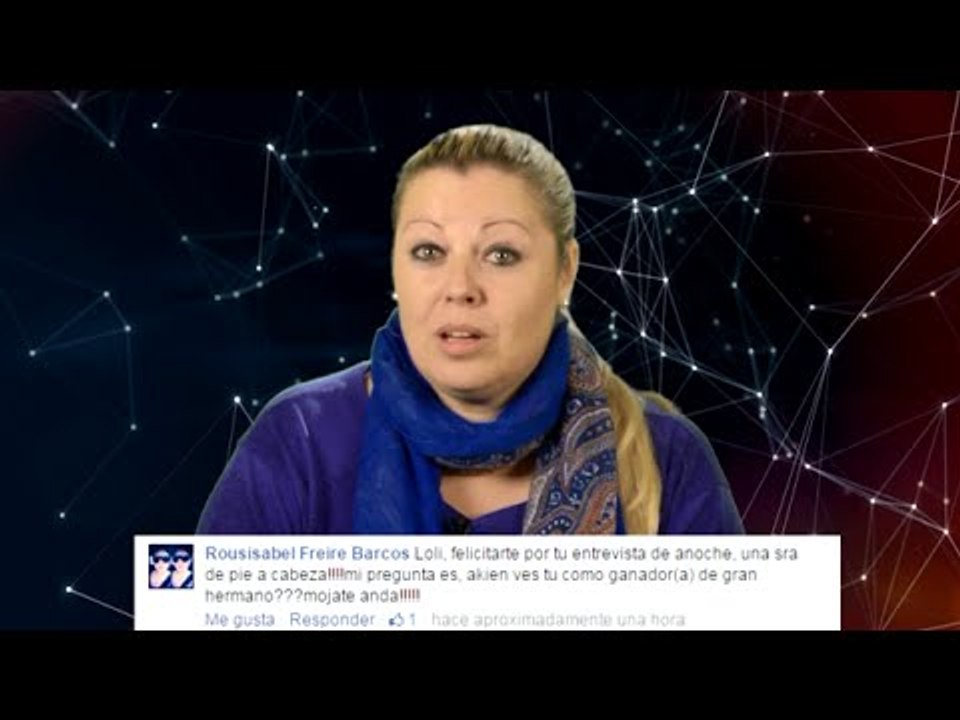 Loli GH15 responde a los seguidores de las redes sociales