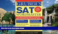 Online Gary Gruber Gruber s SAT Word Master: The Most Effective Way to Learn the Most Important